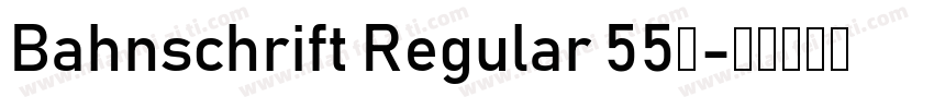 Bahnschrift Regular 55号字体转换